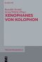 [Traditio Praesocratica 03] • Xenophanes von Kolophon